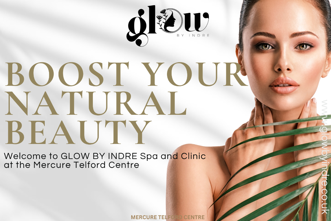 Glow By Indre Spa & Clinic, Shifnal, Shropshire