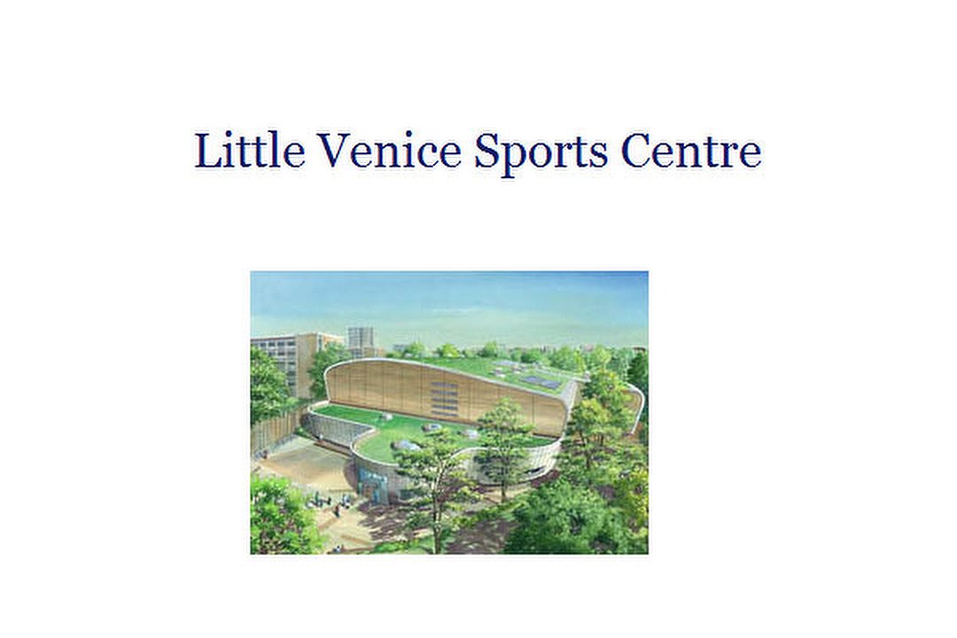 Little Venice Sports Centre, St Johns Wood, London