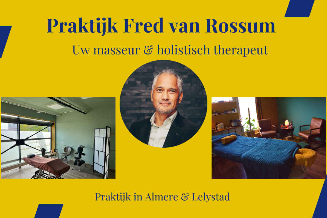 Praktijk Fred van Rossum - Massage & Holistische therapie - Lelystad, Lelystad, Flevoland