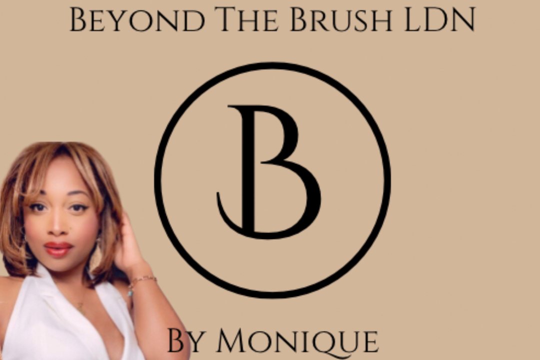 Beyond The Brush By Monique, Clapham, London