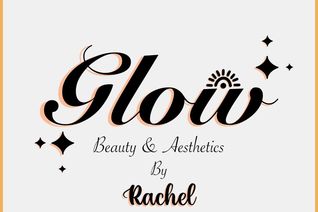 Glow Beauty & Aesthetics By Rachel, Longwell Green, Bristol