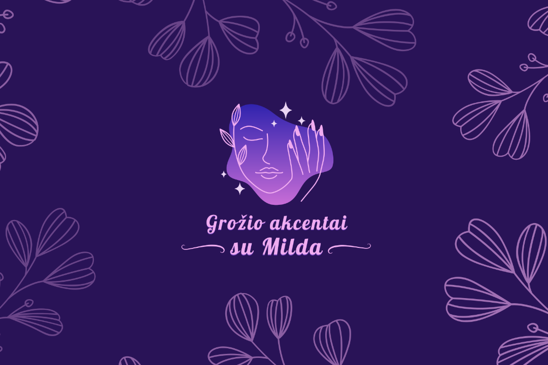 Grožio akcentai su Milda, Bandužiai, Klaipeda