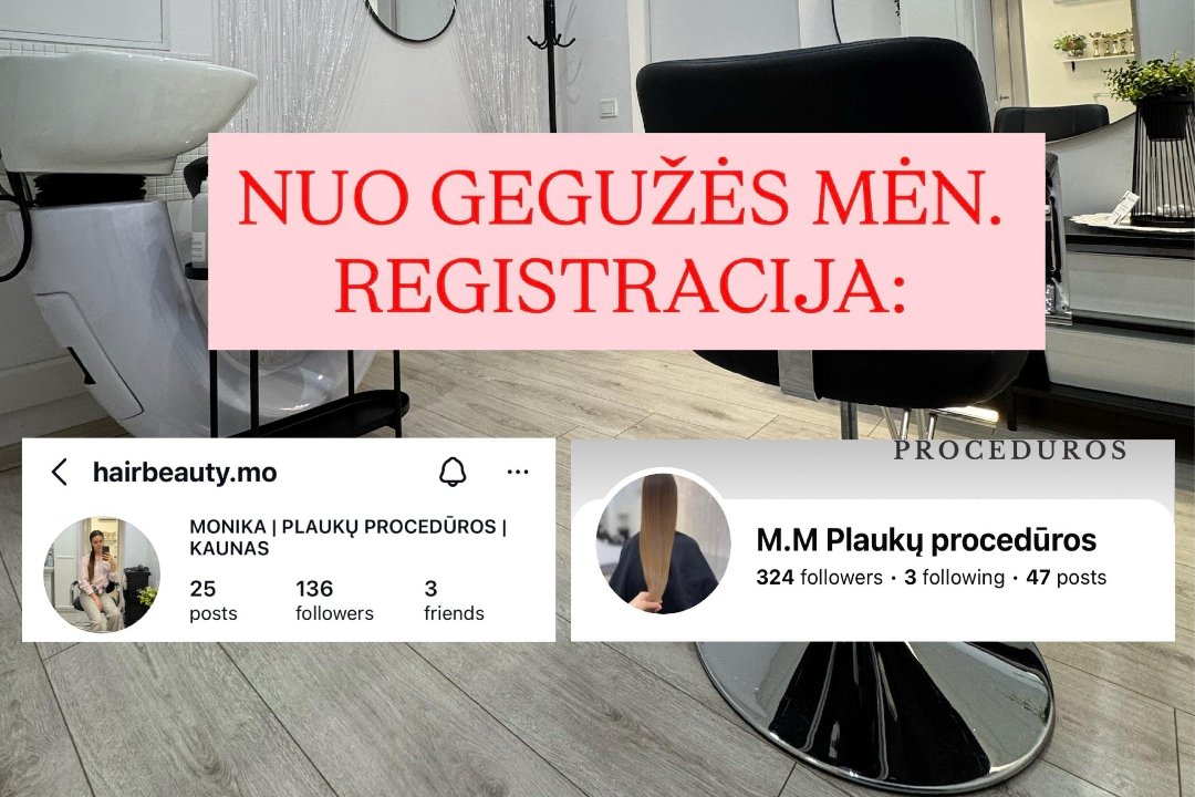 Plaukų procedūros | Monika, Dainava, Kaunas
