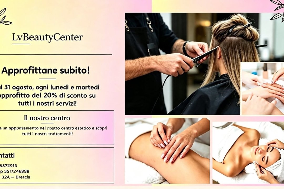 LV Beauty center, Lamarmora, Brescia