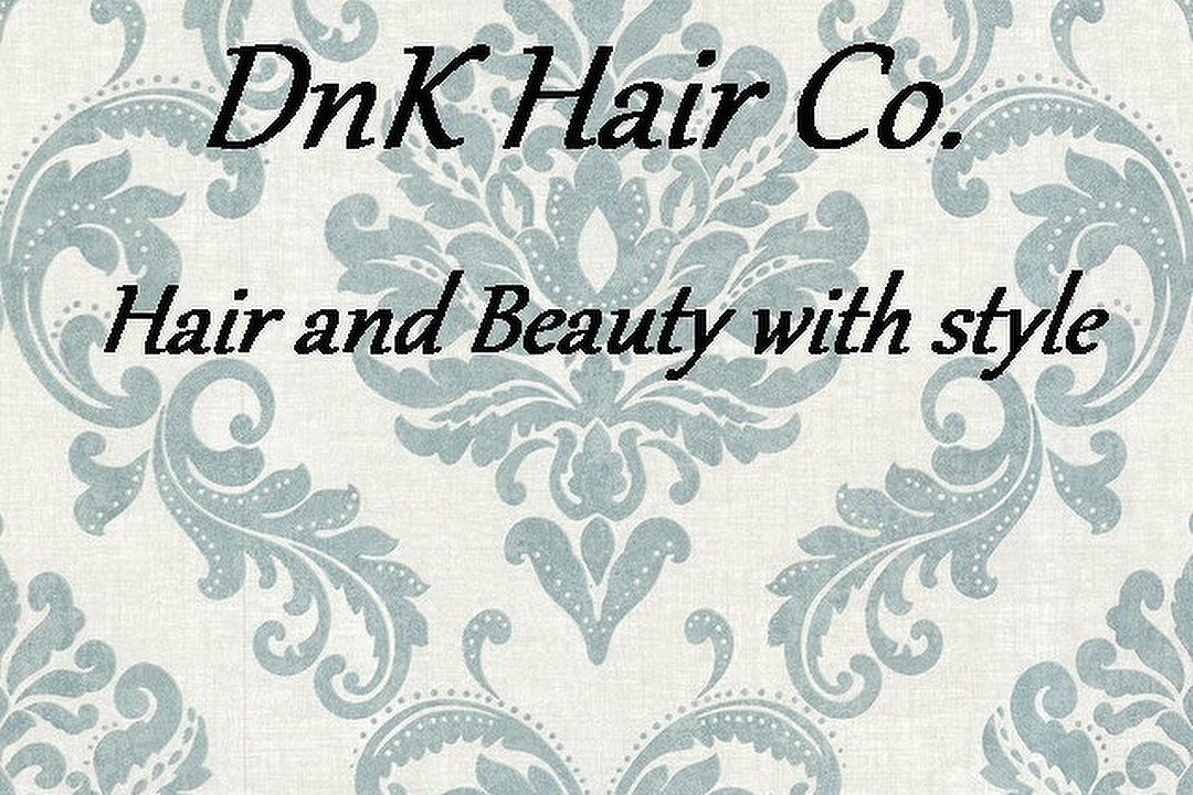 DnK Hair & Beauty, Central Hove, Brighton and Hove