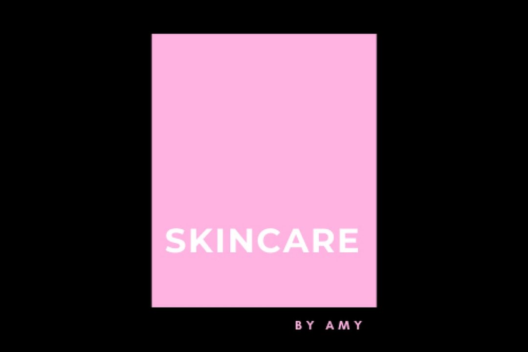 Skincare by Amy  - Dereham, Dereham, Norfolk